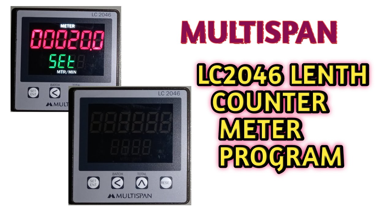 MULTISPAN LC2046 LENGTH COUNTER METER PROGRAM/SETTING//