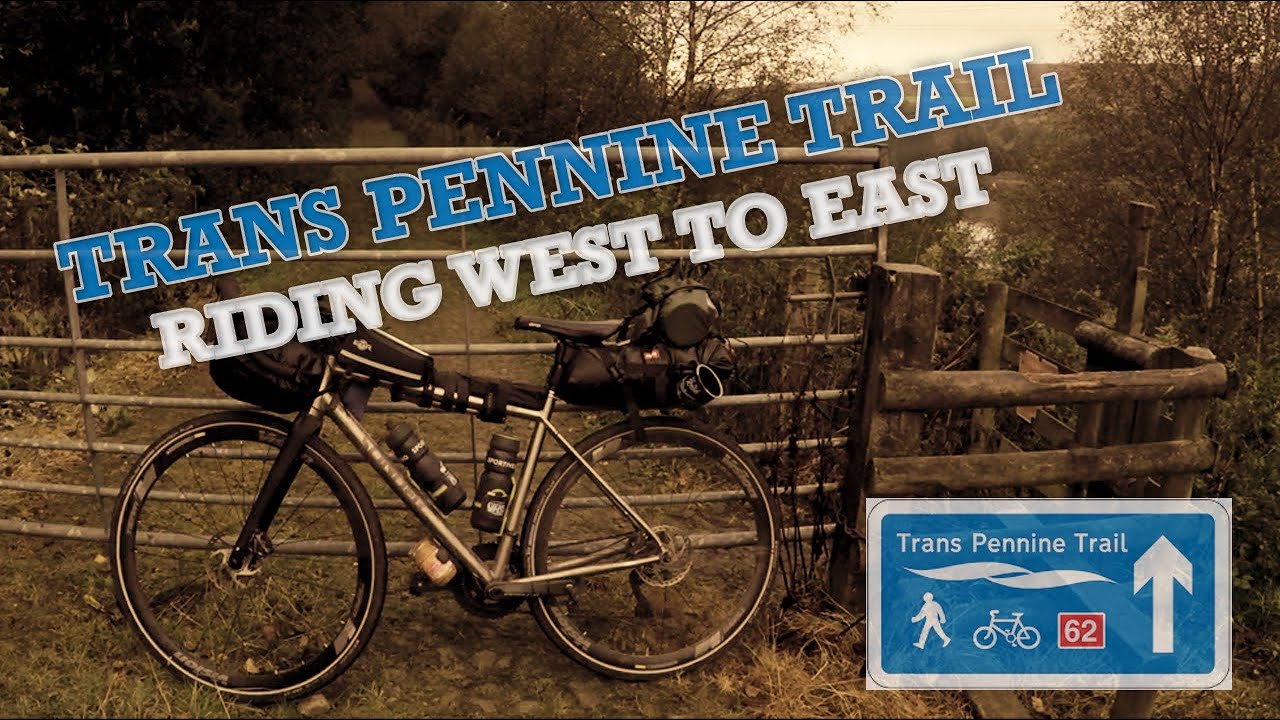 Return Journey // Riding the Transpennine Trail In Just 4 Days