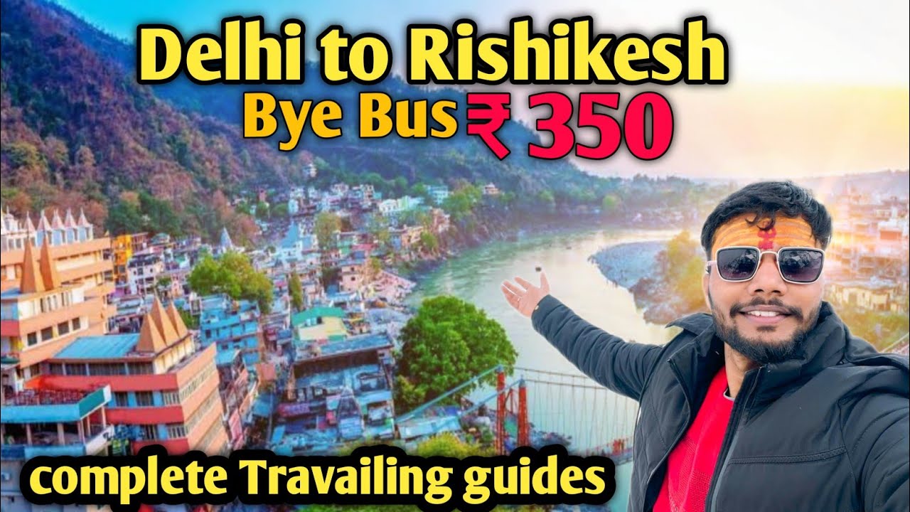 Rishikesh Tourist Places | delhi to rishikesh | delhi to rishikesh by bus #rishikesh #haridwar