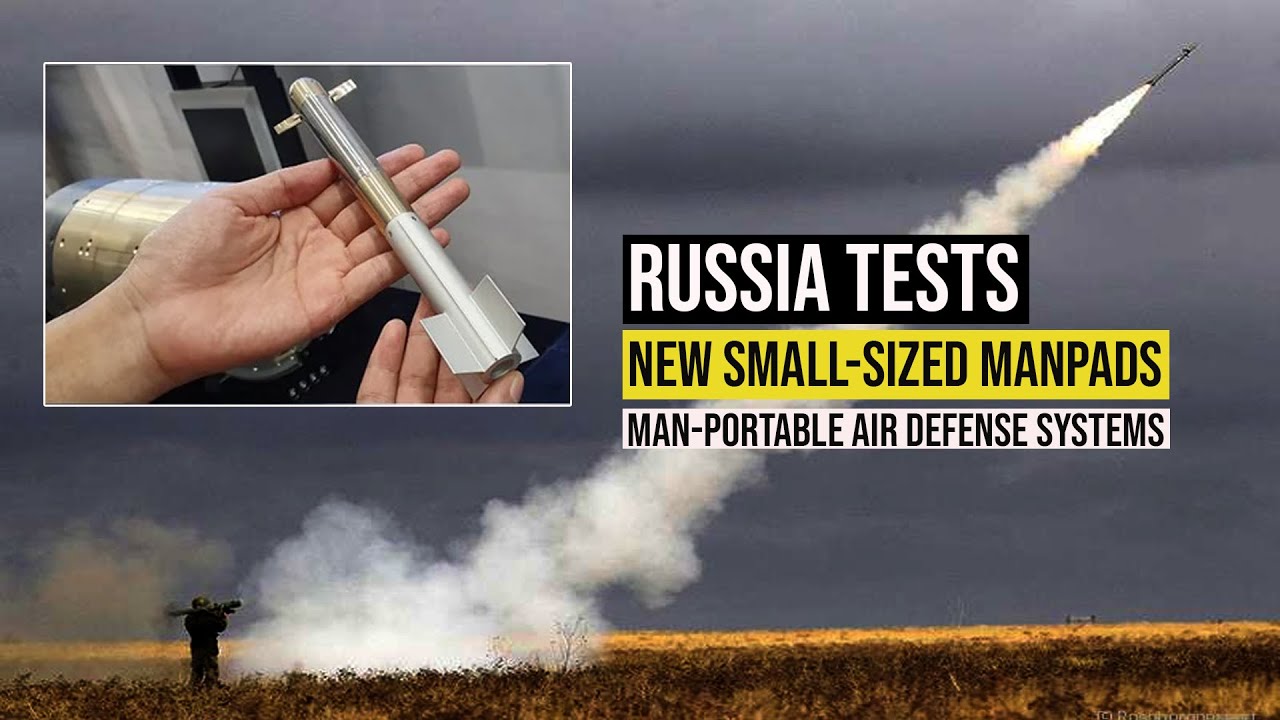 Russia Testing New Small-Sized MANPADS To Combat Mini UAVs