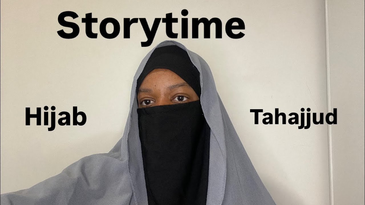 Ma hijab story & le Tahajjud qui a changé ma vie