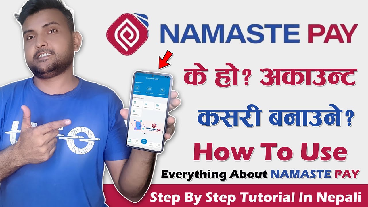 What Is Namaste Pay? How To Register In Namaste Pay App? Create Namaste Pay Account & How To Use?