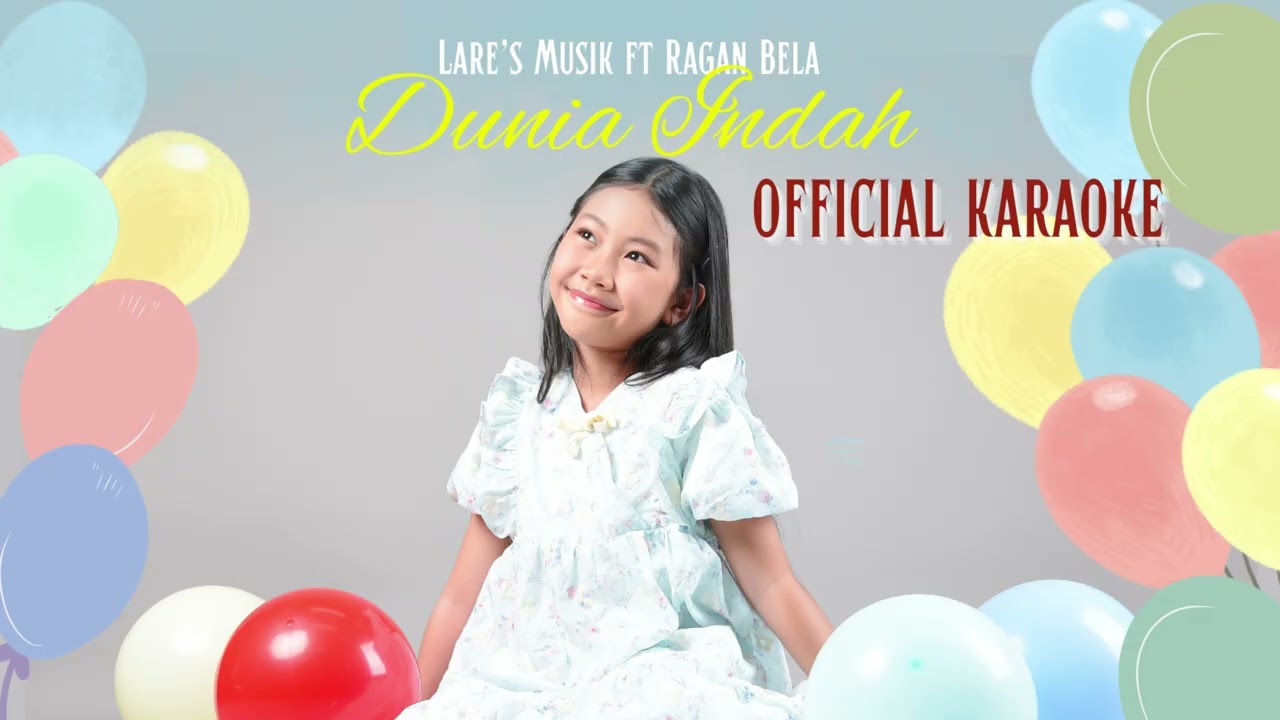 Dunia Indah - LaRe's Musik Feat. Ragan Bela (Official Karaoke)
