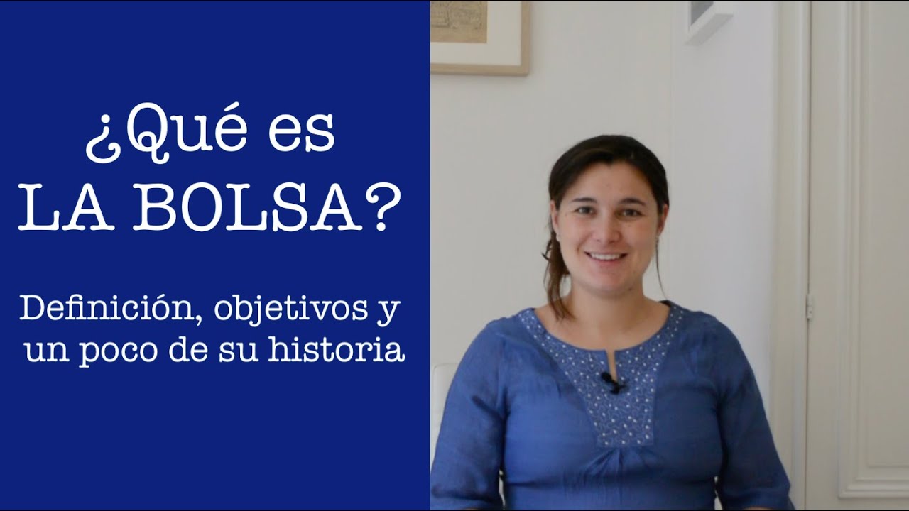 📈 &iquest;QU&Eacute; ES LA BOLSA DE VALORES? Definici&oacute;n, objetivos e historia