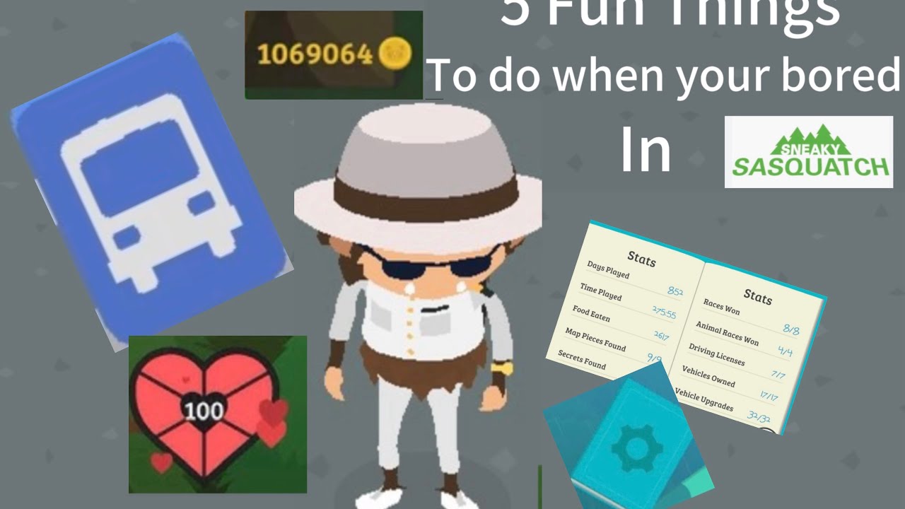5 FUN Thing To Do When Your Bored In Sneaky Sasquatch