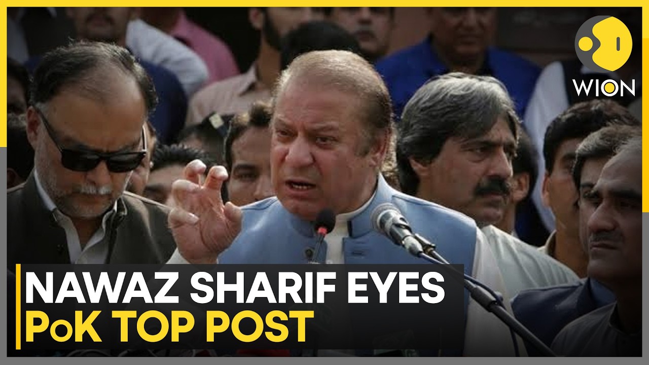 Nawaz Sharif: Will Ask Shehbaz To Make Me PoK Prime Minister | WION