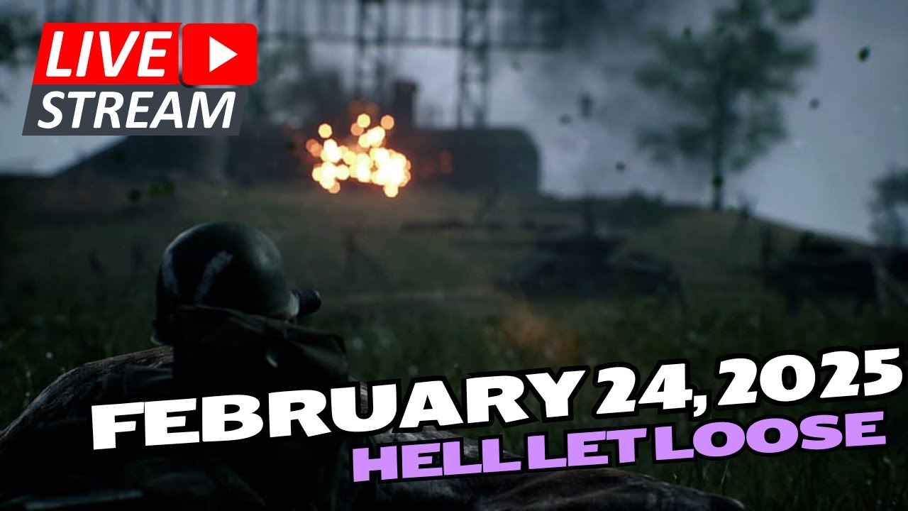 🔴 Live Stream |Hell Let Loose