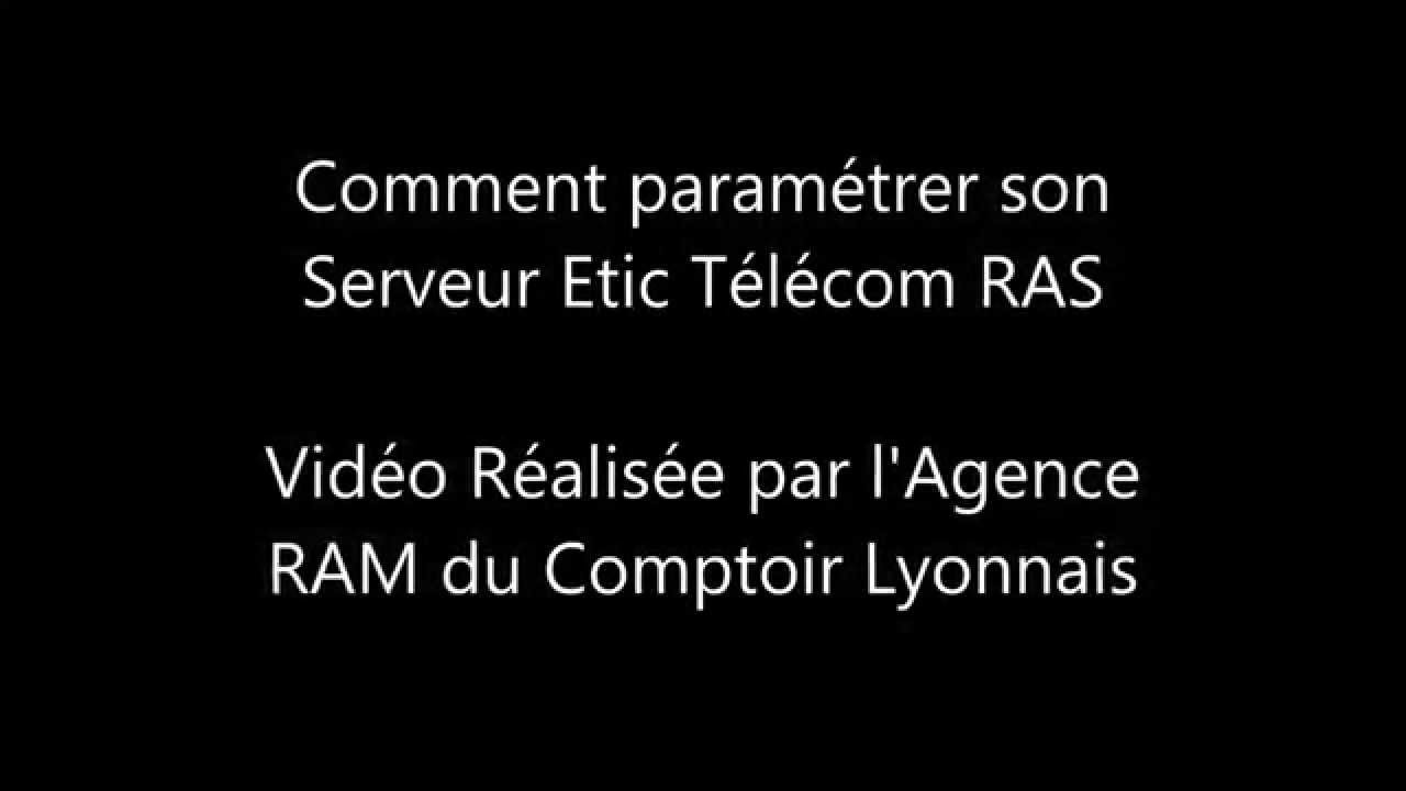 Paramétrage Serveur RAS ETIC TELECOM
