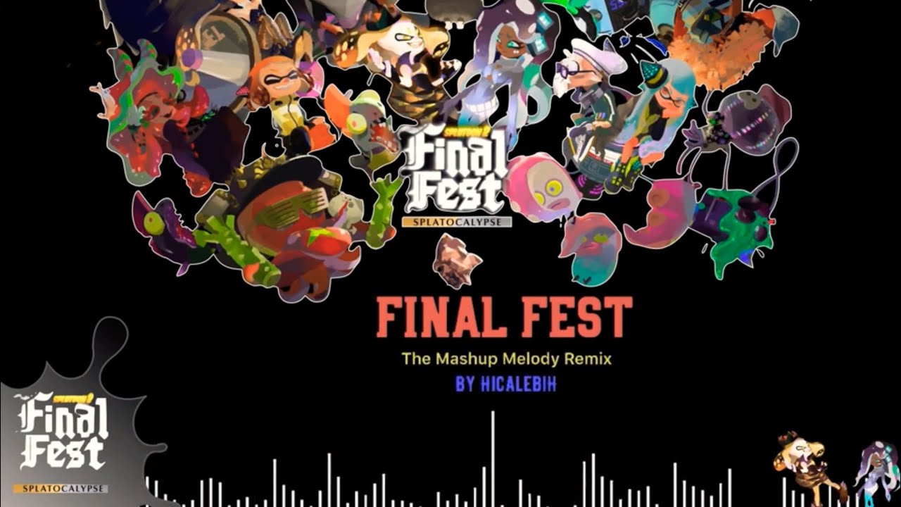 [Splatoon 2] Final Fest Mashup Melody Remix! By HicalebiH (me)