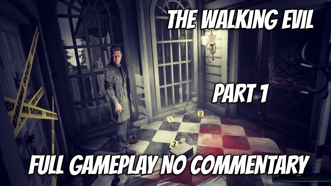 The Walking Evil Gameplay (PC HD) [Ultra Settings]