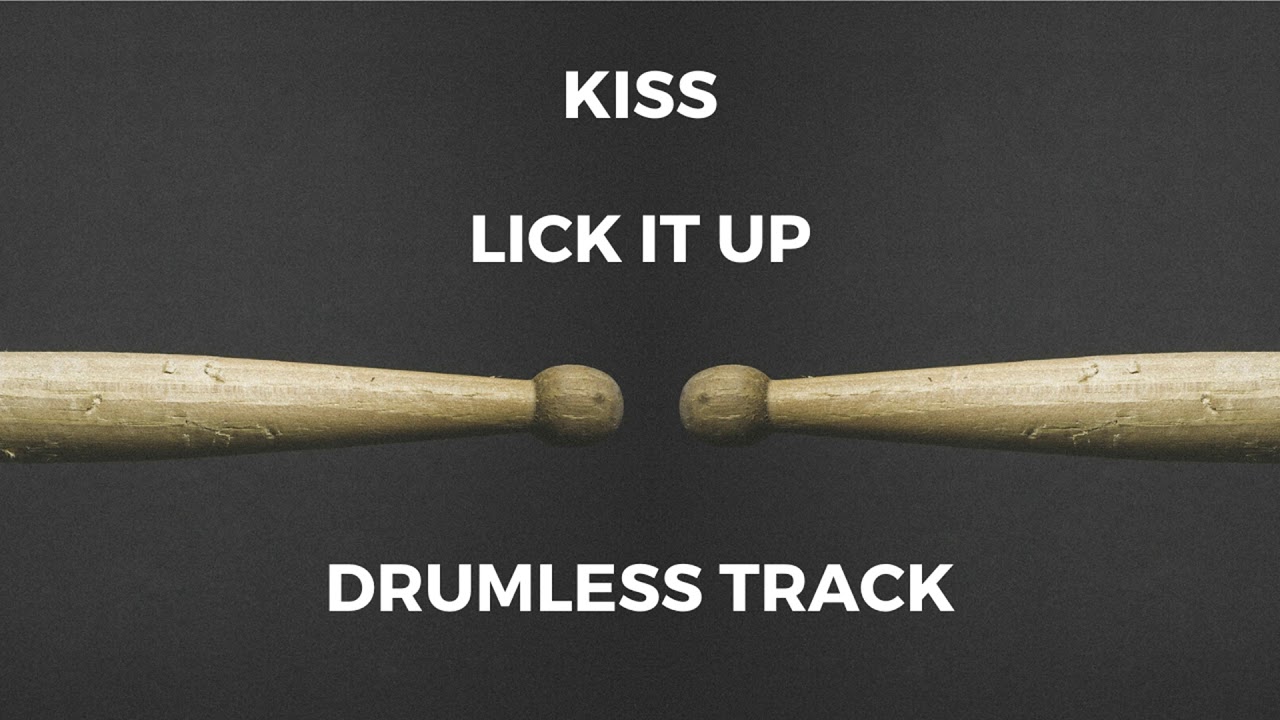 Kiss - Lick It Up (drumless)