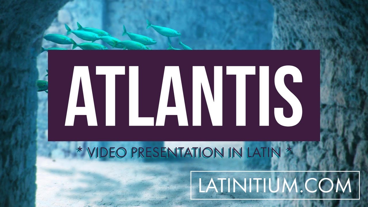 Atlantis | The legend of the island | Learn Latin
