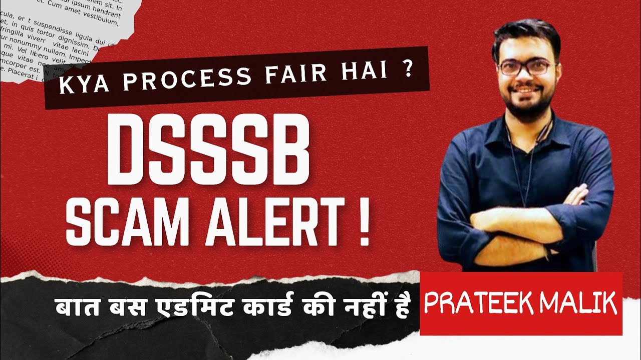 DSSSB Scam Alert? | Admit Card, Normalization, Transparency?