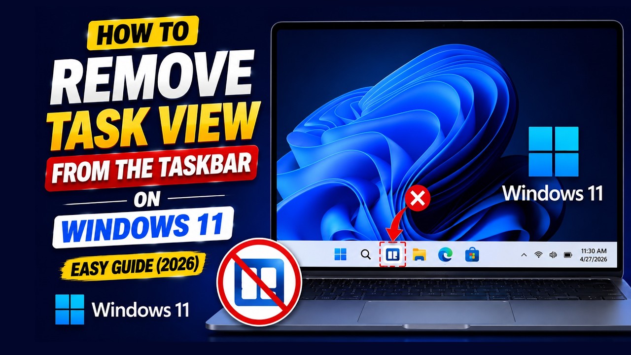 How to Remove Task View from the Taskbar on Windows 11 | Easy Guide (2026)