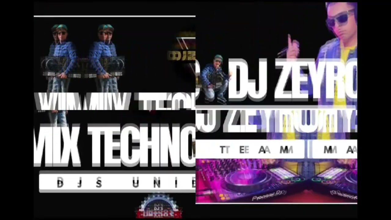 MIX TECHNO - DJ ZEYRO - DJS UNIDOS TEAM