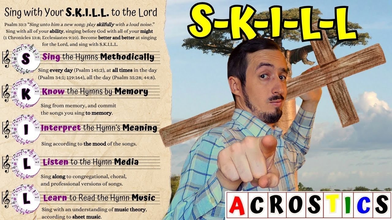 How to Sing Skillfully | Sing with Your S.K.I.L.L. to the Lord