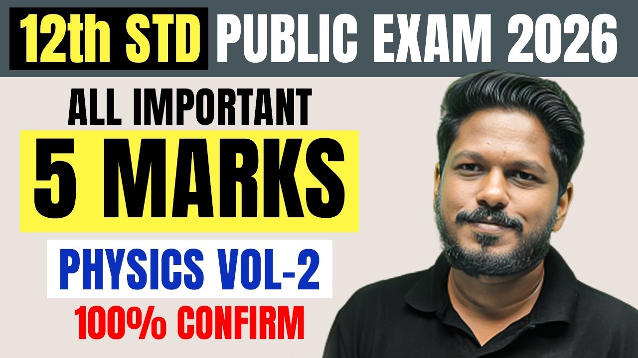 All Important 5 Marks Question And Answers Vol 2 | 12th PHYSICS in Tamil | Public Exam 2025-26