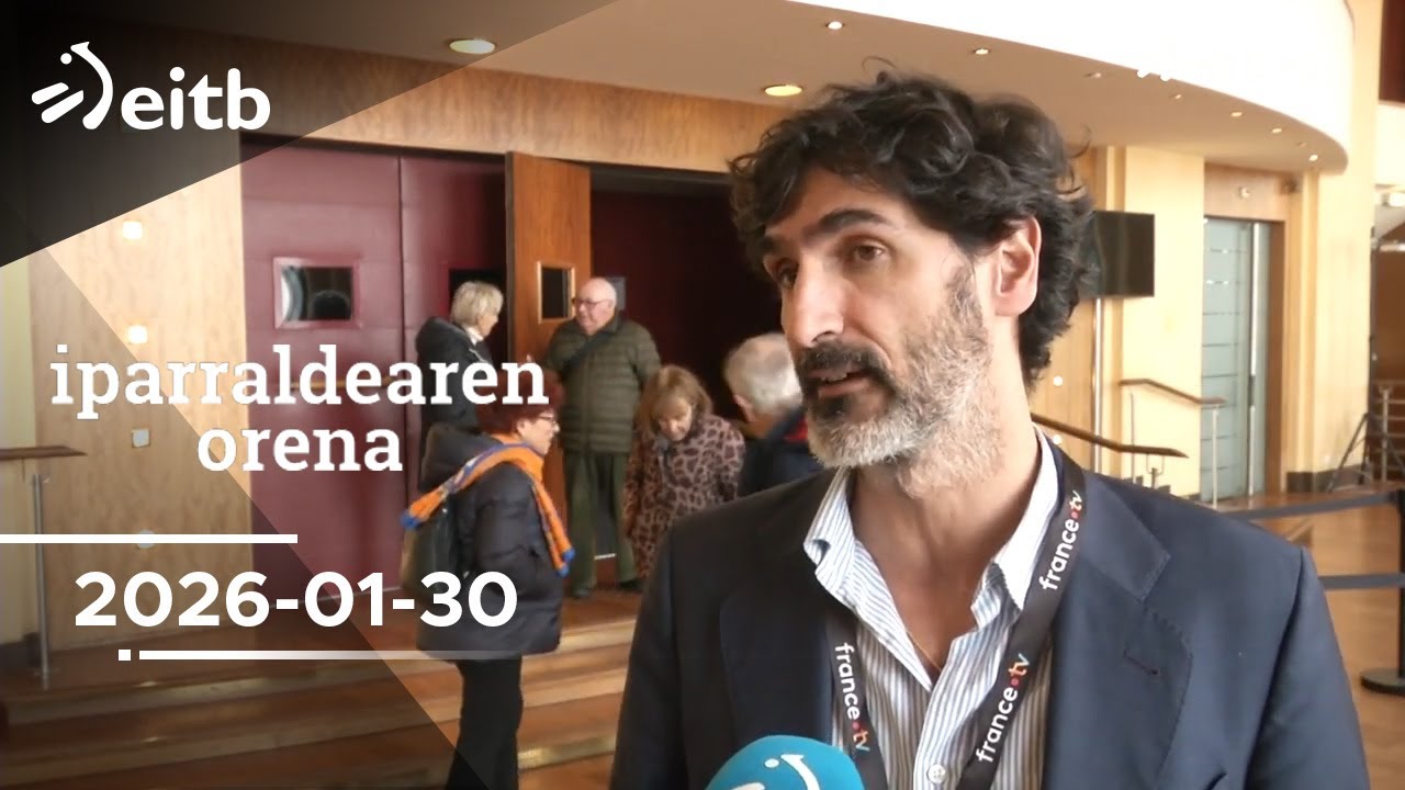 IPARRALDEAREN ORENA: 2026-01-30