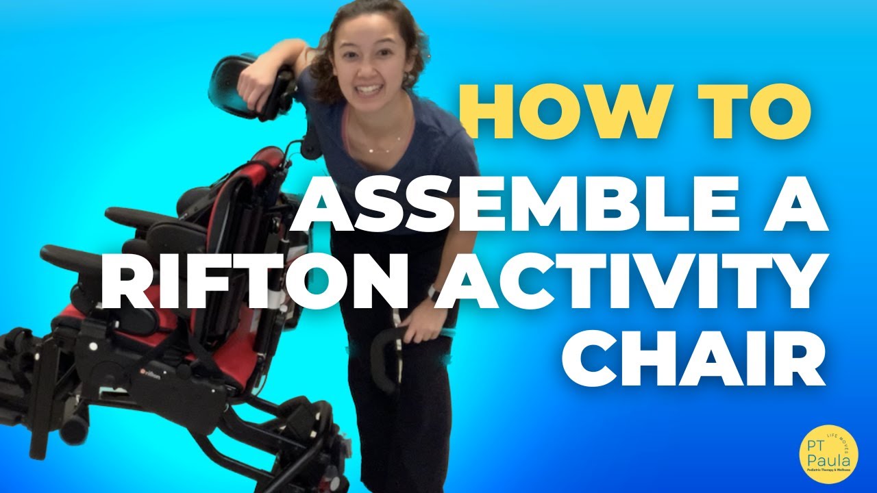 How to Assemble a Rifton Activity Chair