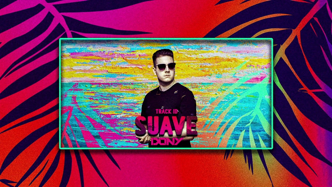 Dony - Suave 2024