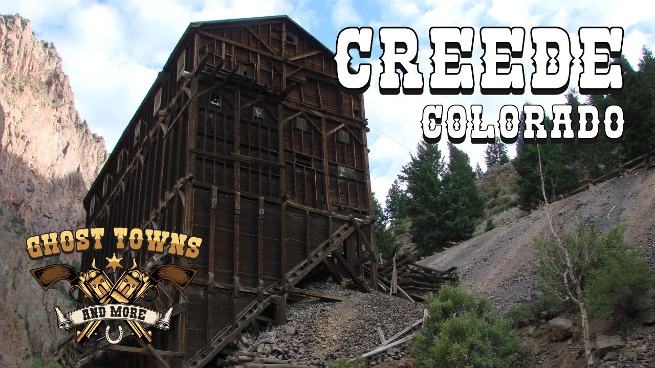 Ghost Towns and More | Episode 57 | Creede, Colorado