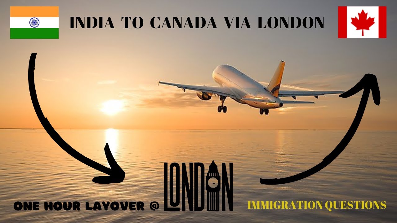 INDIA TO CANADA || One hour layover || IMMIGRATION QUESTIONS FOR STUDENTS