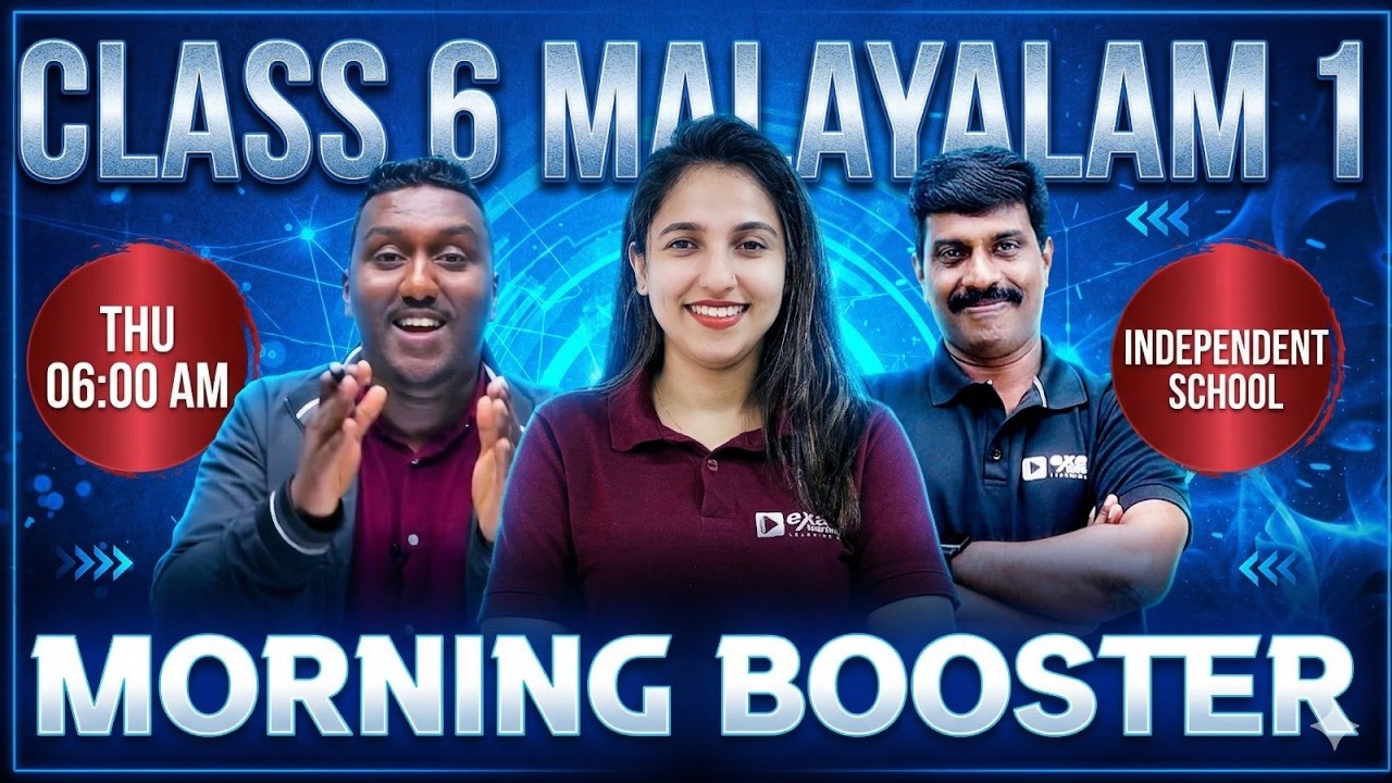 Class 6 Annual Exam | Malayalam 1 | morning Booster | For Independent | Exam Winner