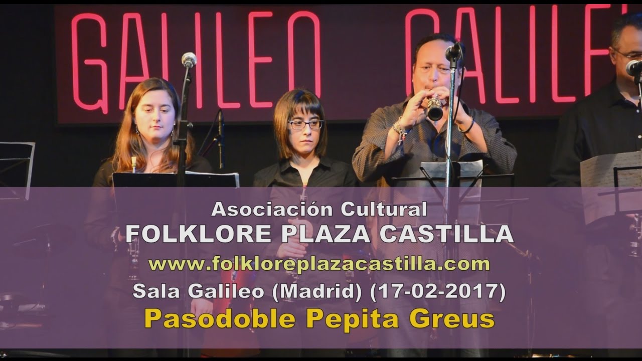 Gala Folk - Sala Galileo Pasodoble Pepita Greus