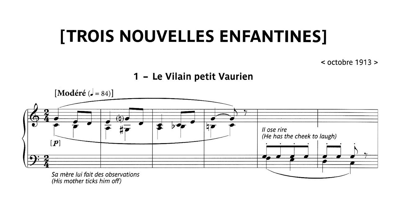 Erik Satie ~1913~ Trois Nouvelles Enfantines