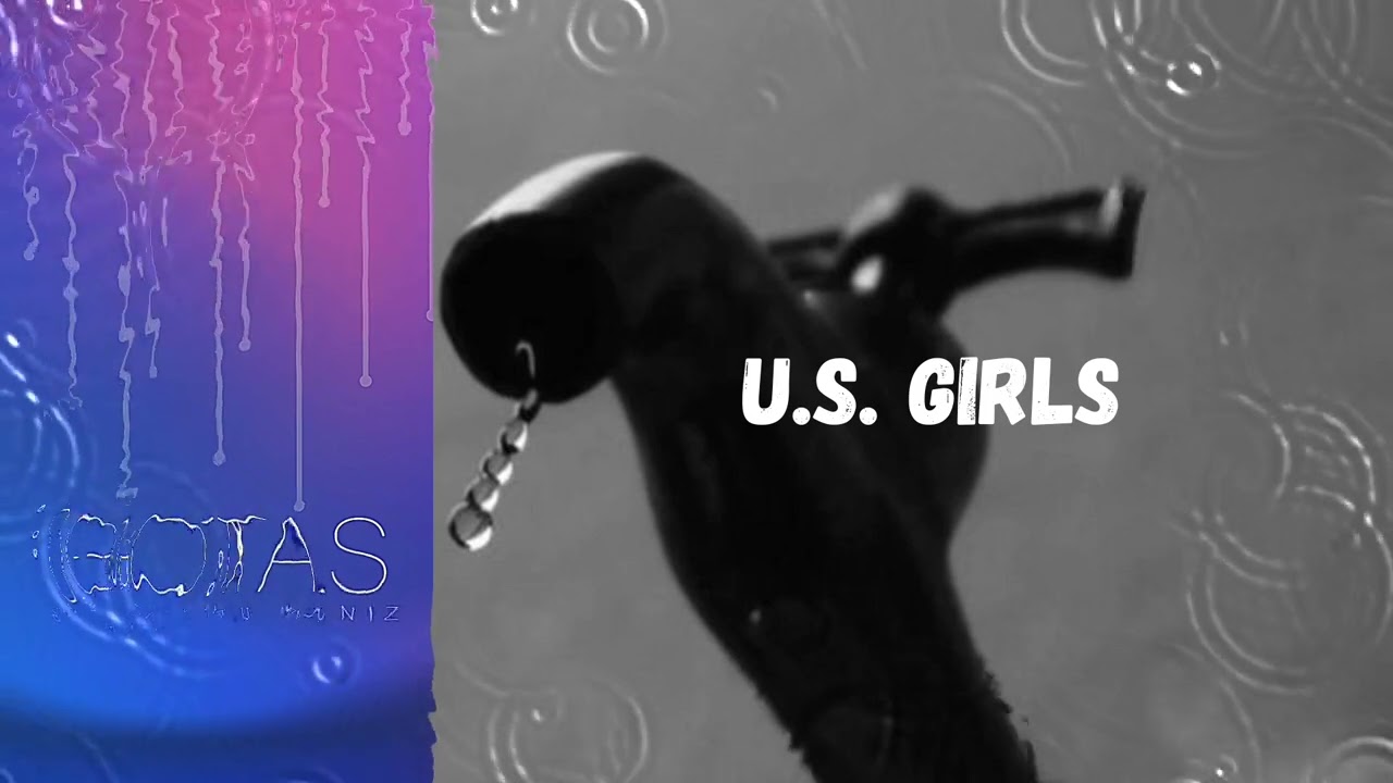 U.S. GIRLS - So Typically Now