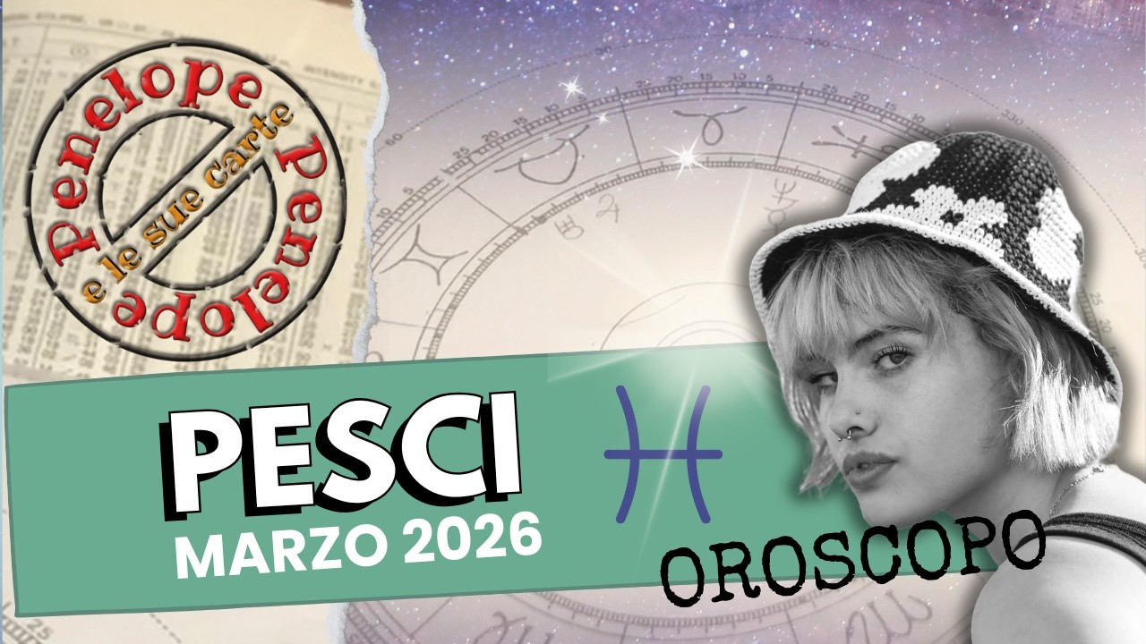 OROSCOPO PESCI ♓️ MARZO 2026 • Astrologia •