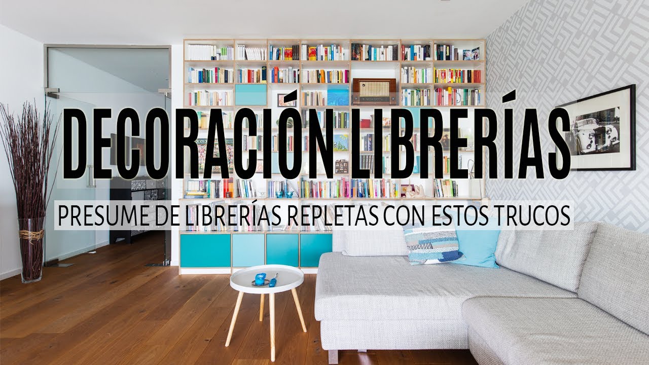 Decoración de librerías: ¡QUE SE VEAN BONITAS! | Abel de González