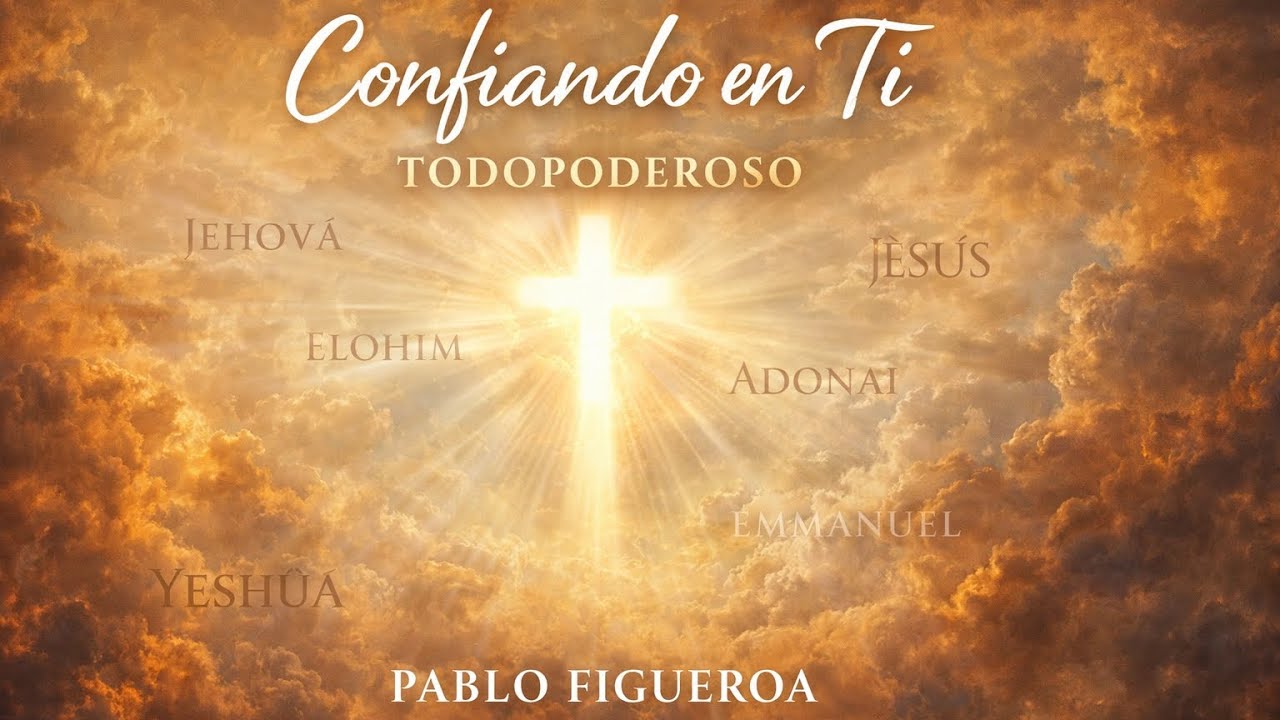 🎼01 TODOPODEROSO | Pastor Pablo Figueroa 