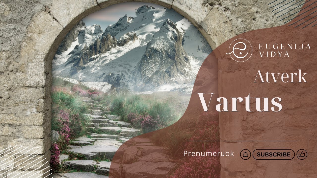 Atverk vartus. 2025m. paleidmas. 2026m. vizijos atvėrimas