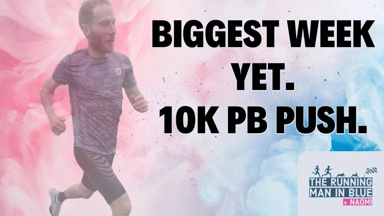 Chasing a 10K PB: My Biggest Week of Training Yet