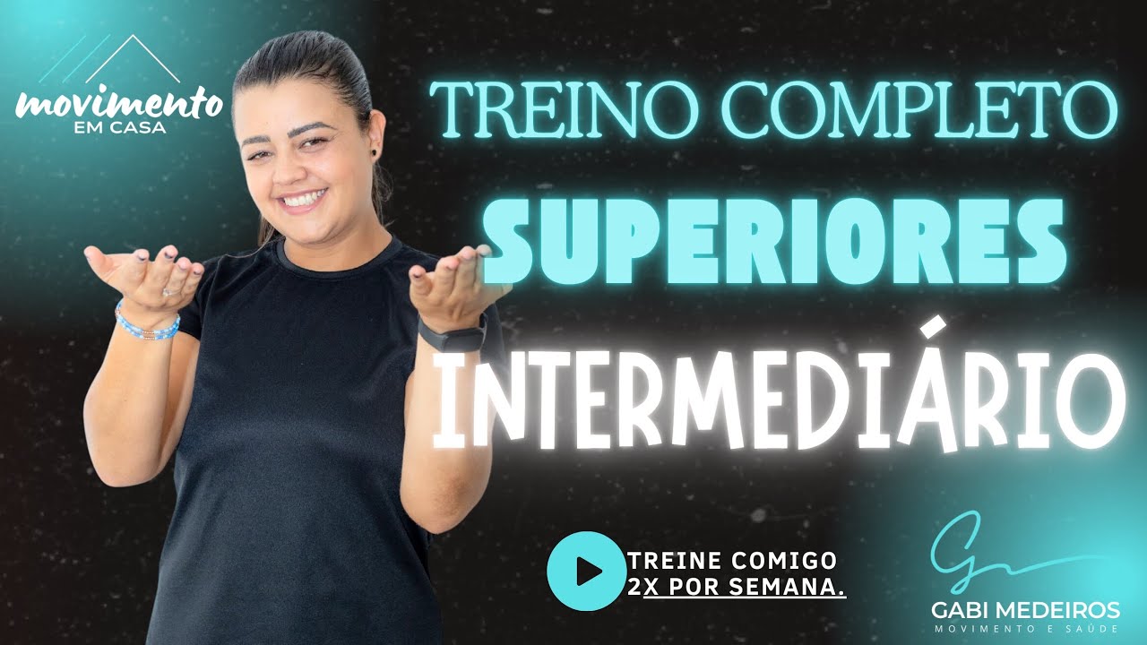 TREINO COMPLETO SUPERIORES✨ Nível intermediário 🥵🥵💪
