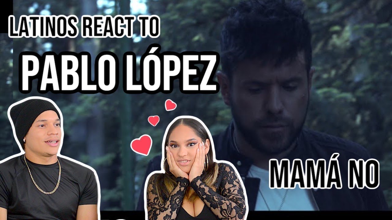 Waleska & Efra react to Pablo López - Mama No | SPANISH REACTION