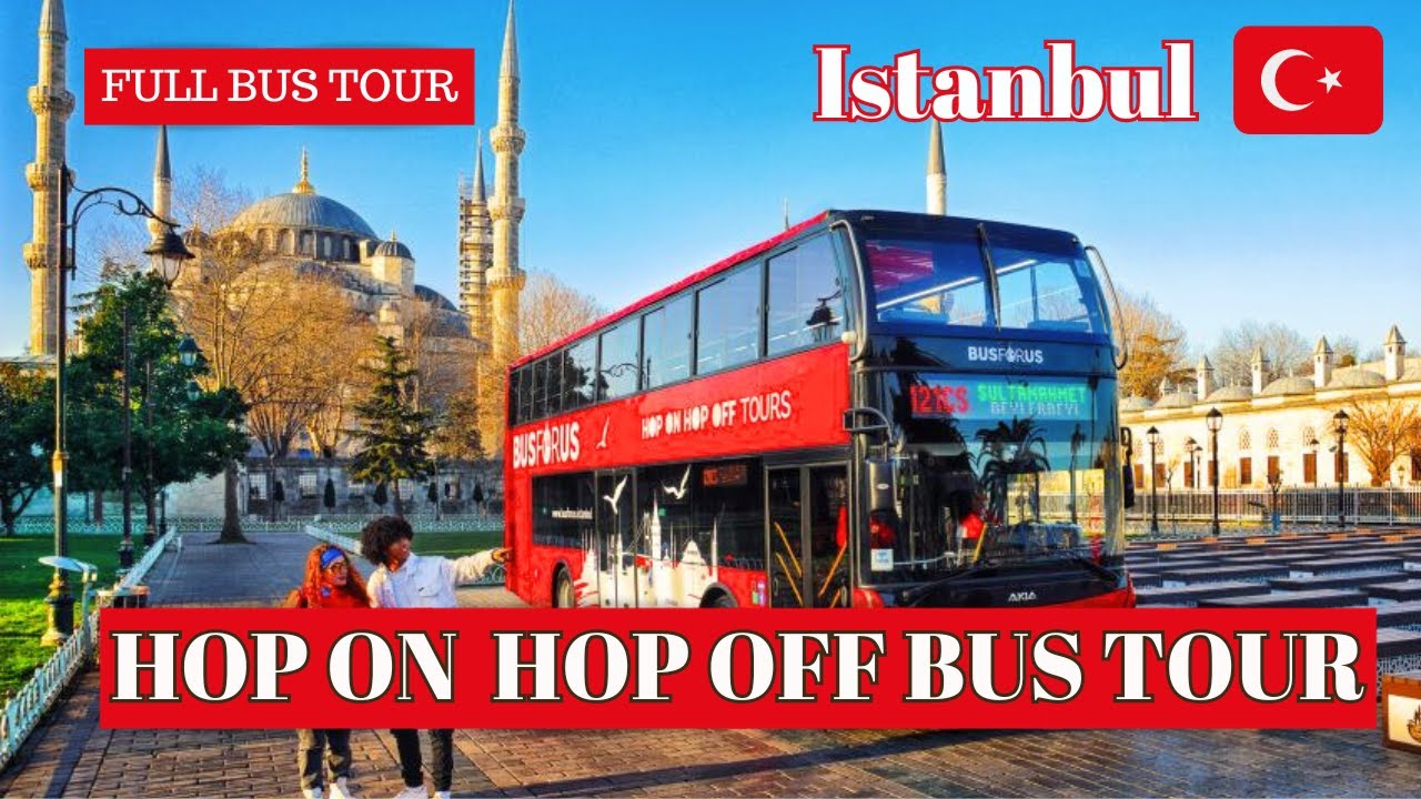 Hop-on Hop-off Bus Tour City Sightseeing Istanbul 🇹🇷 | Things to do in Istanbul 2023 | Turkey Vlog