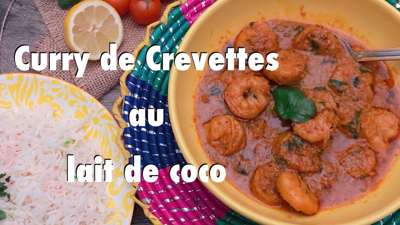 Curry de Crevettes au Lait de Coco