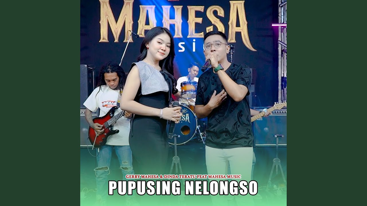 Pupusing Nelongso (feat. Mahesa Music)