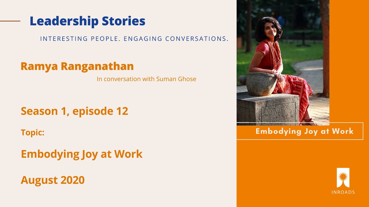 Ramya Ranganathan on 'Embodying Joy at Work'