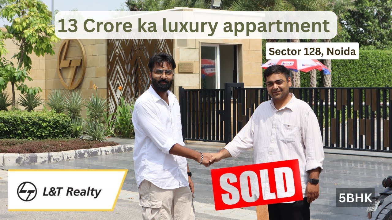 L&T Realty Sector 128 Sold - Review | Investor’s Perspective on a ₹13 Cr Apartment