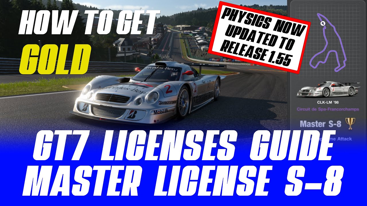 GT7 Master License S-8 Update 1.55 - Step by Step Tutorial Guide - Spa Mercedes CLK S8
