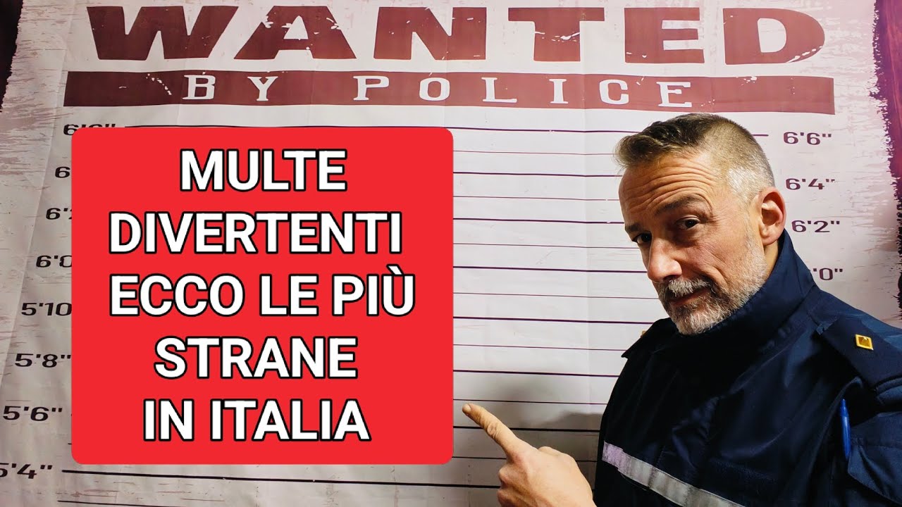 10 Multe Assurde in Italia: Non crederai alla N°7!