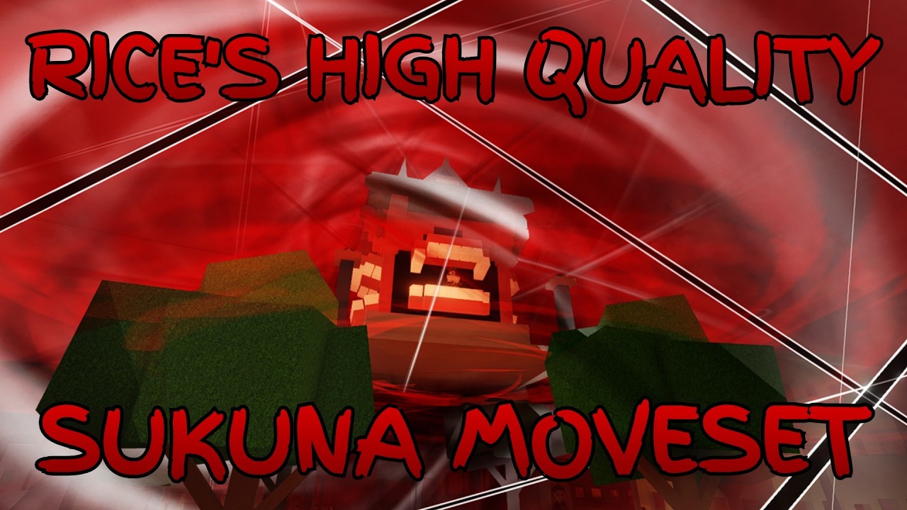 Rice's High Quality Sukuna Moveset // Jujutsu Shenanigans