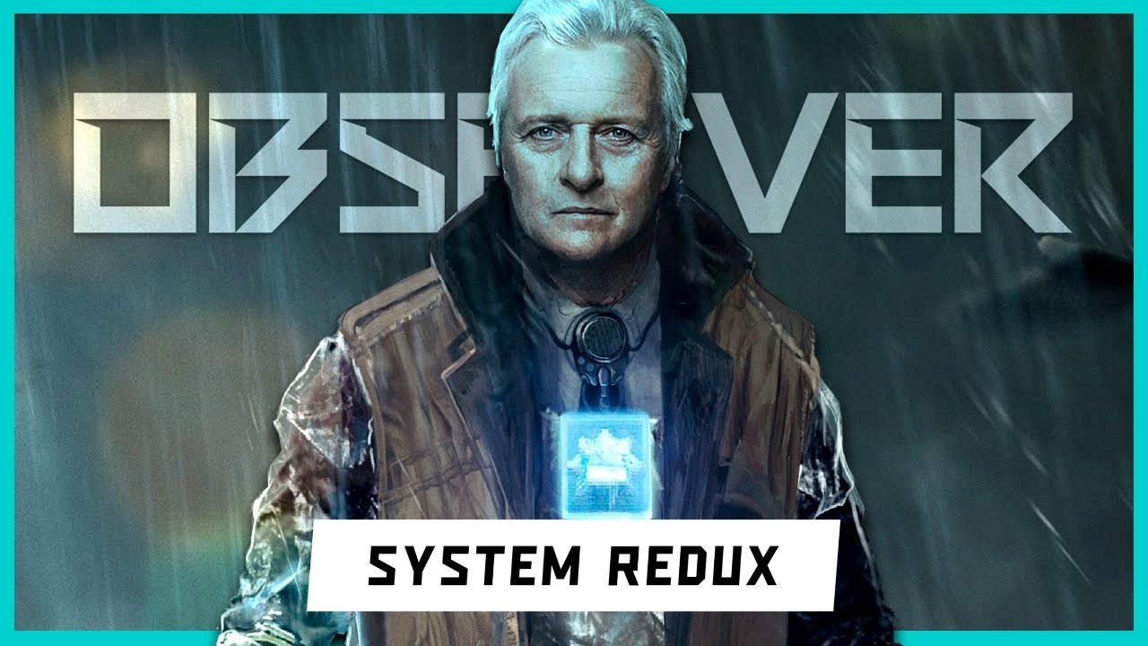 Observer System Redux | Почему вам стоит сыграть