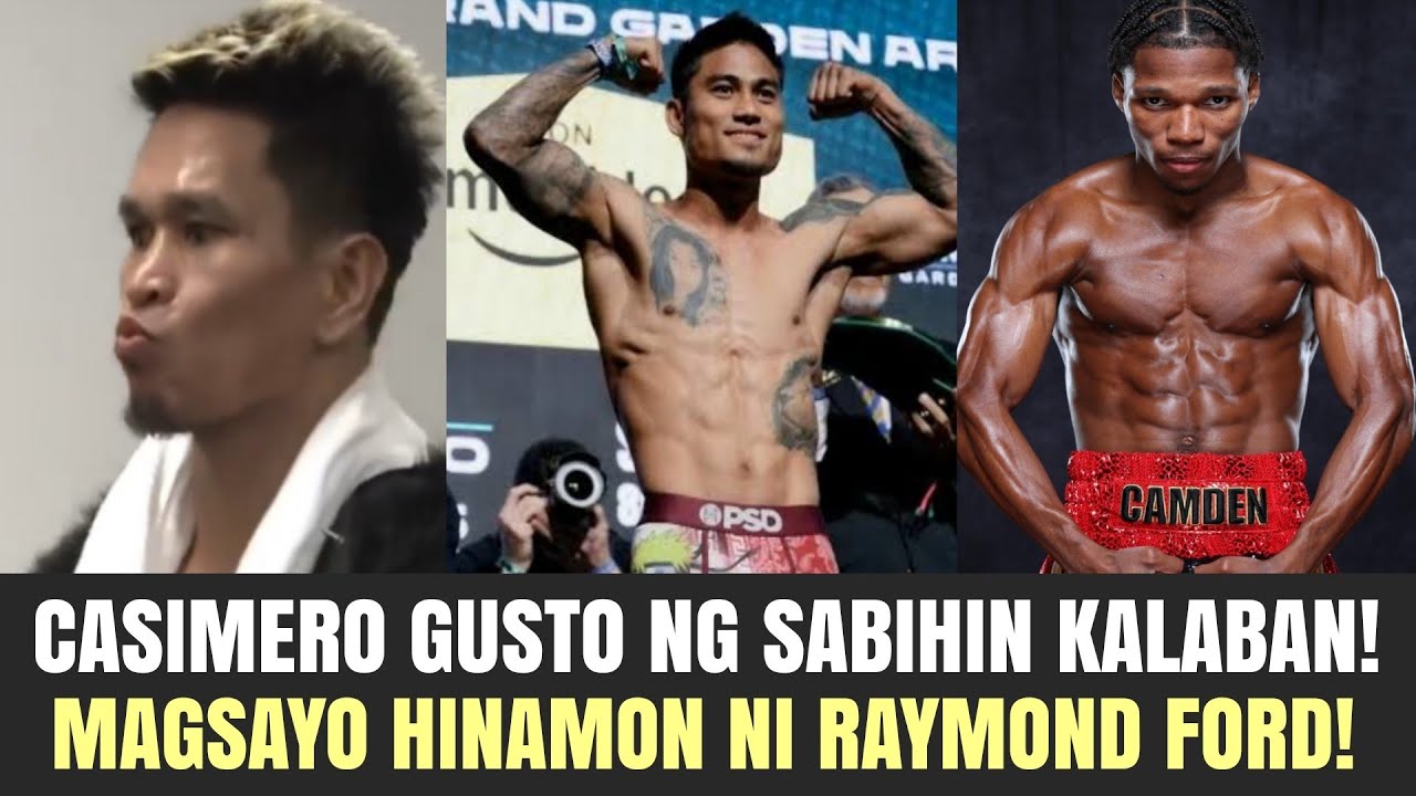 Mark Magsayo vs Raymond Ford Bagong Naghamon, Casimero Gusto ng Sabihin sino Kalaban!