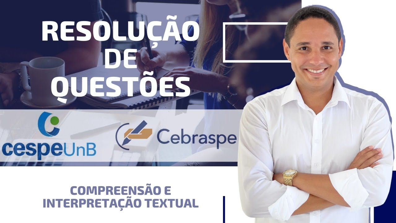 Compreensão e Interpretação Textual | Resolução de Questões (Cespe/Cebraspe) | Prof. Murillo Cesar