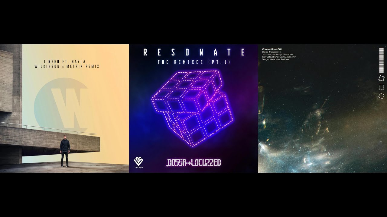 I Need (Wilkinson Remix)X Shag (A.M.C & Turno Remix)X Destruction VIP