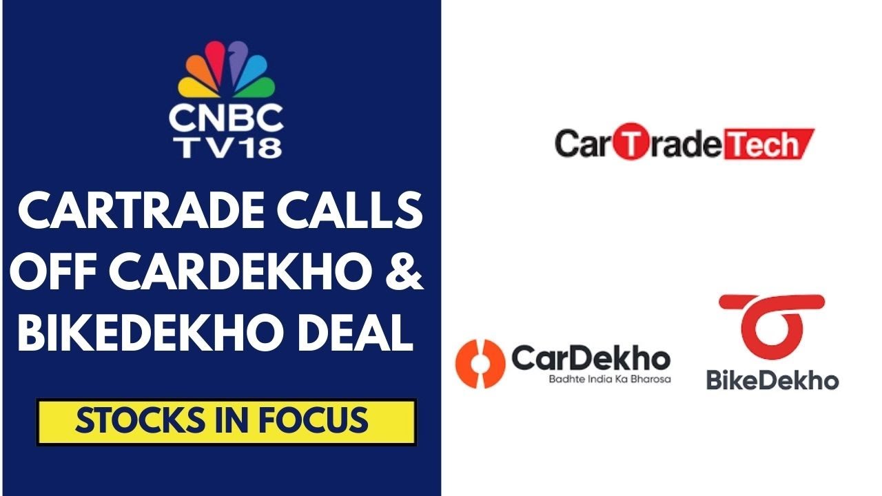 CarTrade Cancels CarDekho & BikeDekho Deal, Remains Invested In Strengthening Existing Portfolio